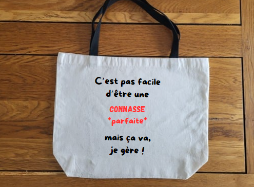 TOTE BAG "connasse"